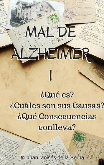 MAL DE ALZHEIMER I - Novedades en Psicologia