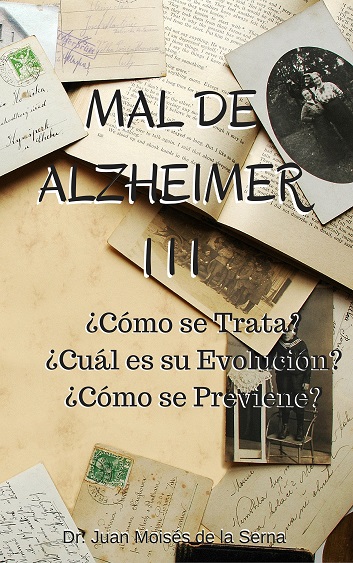 MAL DE ALZHEIMER III - Novedades en Psicologia